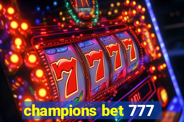 champions bet 777